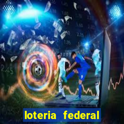 loteria federal sorteio termomecanica